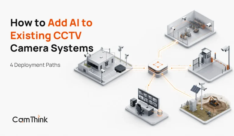 How to Add AI to Existing CCTV Camera Systems