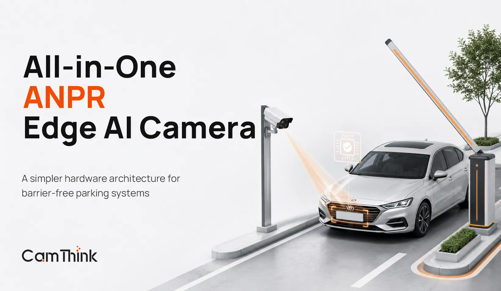All-in-One ANPR Edge AI Cameras for Barrier-Free Parking - CamThink