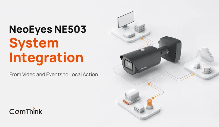NE503 System Integration: Video, AI Events and Control
